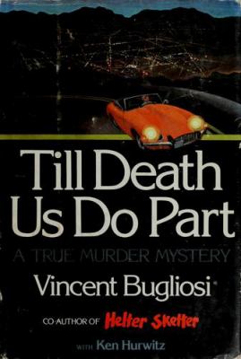 Till death us do part : a true murder mystery