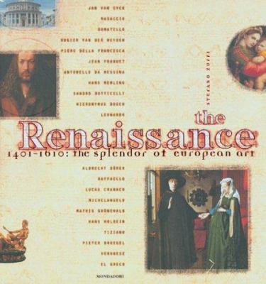 The Renaissance : 1401-1610 : the splendor of European art