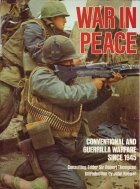 War in peace : conventional and guerrilla warfare since 1945