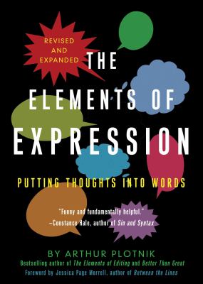 The elements of expression : putting thoughts into words