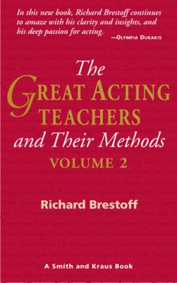 The great acting teachers and their methods. Volume 2 /