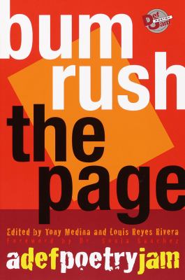 Bum rush the page : a Def Poetry Jam