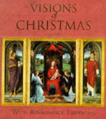 Visions of Christmas : with Renaissance triptychs