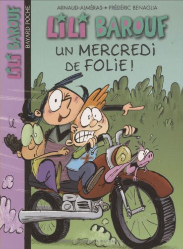 Un mercredi de folie! : une histoire