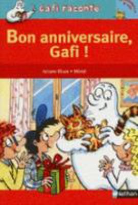 Bon anniversaire, Gafi!