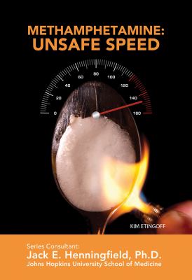 Methamphetamine : unsafe speed