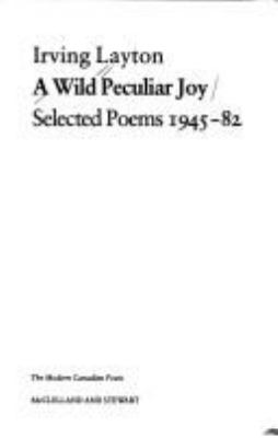 A wild peculiar joy : selected poems 1945-82