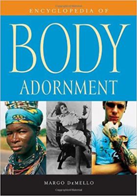 Encyclopedia of body adornment