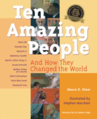 Ten amazing people : and how they changed the world