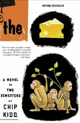 The cheese monkeys : a novel in two semesters