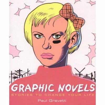 Graphic novels : stories to change your life