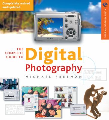 The complete guide to digital photography