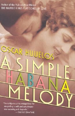 A simple Habana melody : a novel