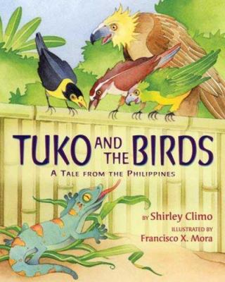Tuko and the birds : [a tale from the Philippines]