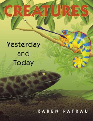 Creatures : yesterday and today