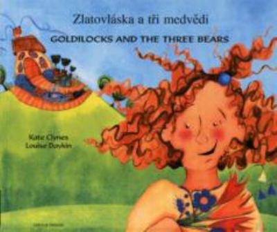 Goldilocks and the three bears = Zlatovláska a téri medvéedi