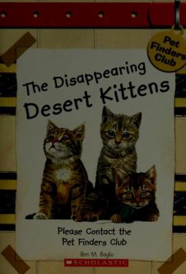 The disappearing desert kittens