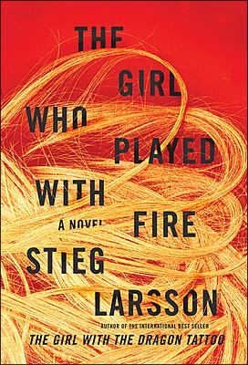 The girl who played with fire