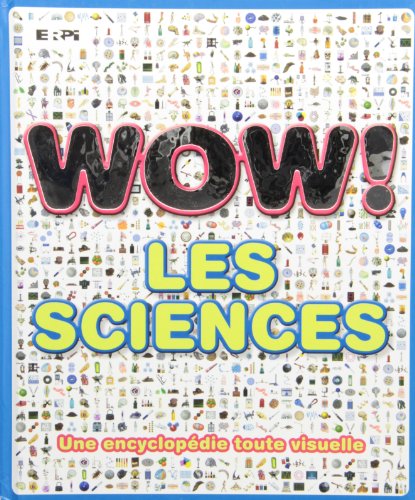 Wow! : les sciences