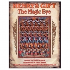 Henry's gift : the magic eye