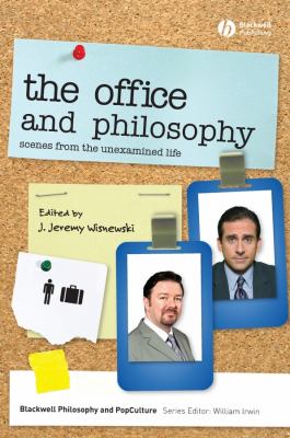 The office and philosophy : scenes from the unexamined life