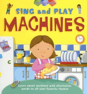 Sing and play machines