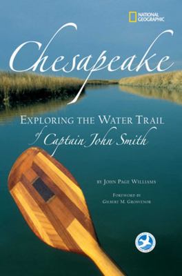 Chesapeake : exploring the water trail of Captain John Smith