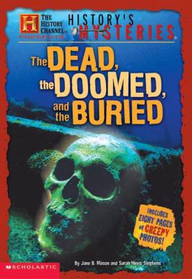 The dead, the doomed, and the buried