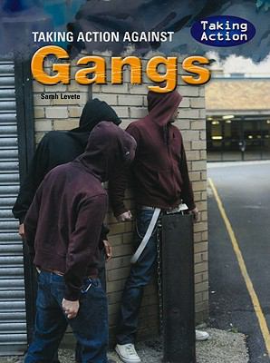 Taking action against gangs