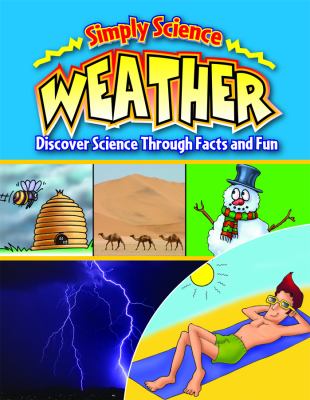 Weather : discover science through facts and fun