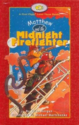 Matthew and the midnight firefighter