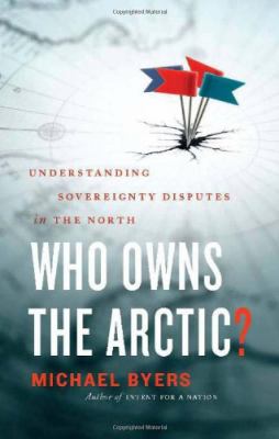 Who owns the Arctic? : understanding sovereignty disputes in the North