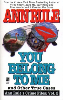 You belong to me : and other true cases