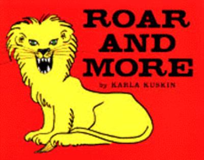Roar and more