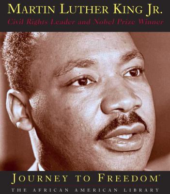 Martin Luther King Jr. : civil rights leader and Nobel Prize winner