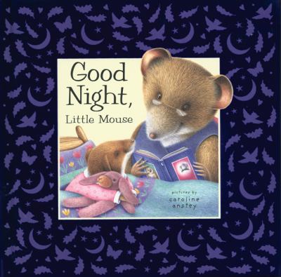 Goodnight, Little Mouse