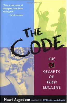 The code : the 5 secrets of teen success