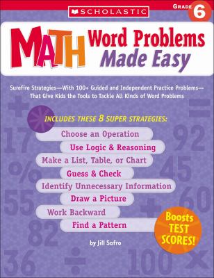 Math word problems made easy. Grade 6 /