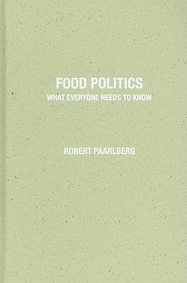 Food politics : what everyone needs to know