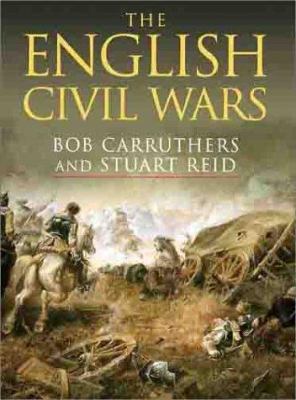 The English Civil Wars : 1642-1660