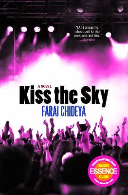 Kiss the sky : a novel
