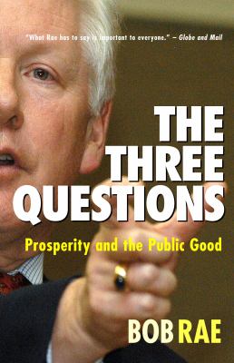 The three questions : prosperity and the public good