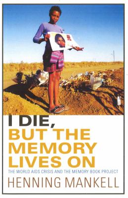 I die, but the memory lives on : a personal reflection on Aids