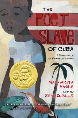 The poet slave of Cuba : a biography of Juan Francisco Manzano