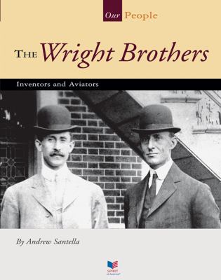 The Wright brothers : inventors and aviators