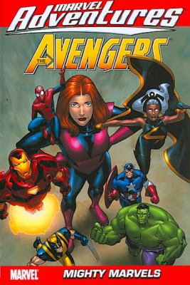 The Avengers. [Vol. 6], Mighty Marvels /Jeff Parker & Paul Tobin.