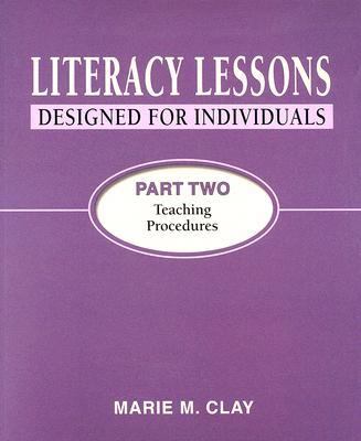 Literacy lessons designed for individuals : part two , teaching procedures