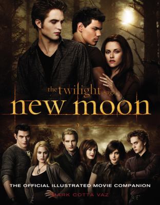 The Twilight saga : new moon : the official illustrated movie companion