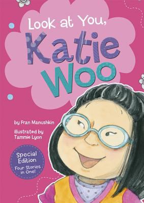 Look at you, Katie Woo!