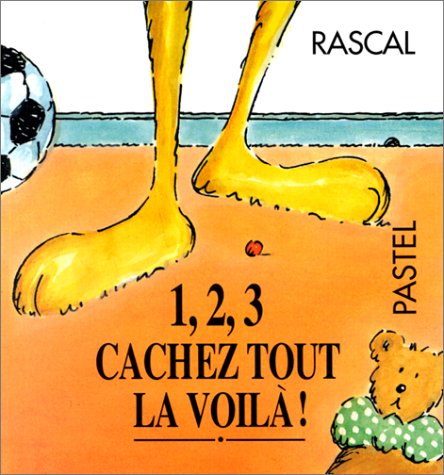 1,2,3, cachez tout, la voilà